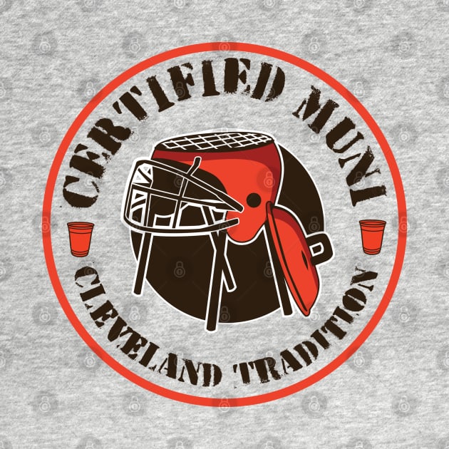 Cleveland Football Tradition Certified Muni by DeepDiveThreads